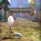 Con gioco Chester & Morgan per Android scarica gratuito Demong hunter 3 sul telefono o tablet.