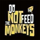Con gioco Monster busters per Android scarica gratuito Do not feed the monkeys sul telefono o tablet.