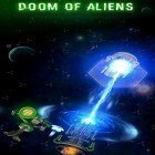 Con gioco World of jelly per Android scarica gratuito Doom of aliens sul telefono o tablet.