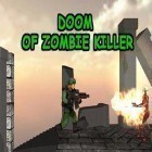 Con gioco Find Differences per Android scarica gratuito Doom of zombie killer sul telefono o tablet.
