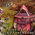 Con gioco Little inferno per Android scarica gratuito Duels RPG: Text adventure sul telefono o tablet.