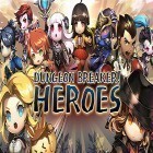 Con gioco Art Inc per Android scarica gratuito Dungeon breaker! Heroes sul telefono o tablet.