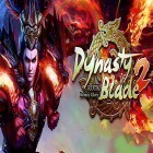 Con gioco Demon dash per Android scarica gratuito Dynasty blade 2: ROTK Infinity glory sul telefono o tablet.