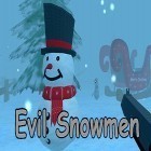Con gioco Snow spin: Snowboard adventure per Android scarica gratuito Evil snowmen sul telefono o tablet.