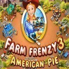 Con gioco Zulux Mania per Android scarica gratuito Farm frenzy 3: American pie sul telefono o tablet.