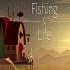 Con gioco Rope'n'fly 4 per Android scarica gratuito Fishing life sul telefono o tablet.