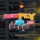 Con gioco Clash of Stickman per Android scarica gratuito Fly or die sul telefono o tablet.