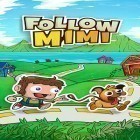Con gioco Mark Cuban's BattleBall Online per Android scarica gratuito Follow Mimi sul telefono o tablet.
