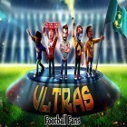 Con gioco 3D Rollercoaster Rush. New York per Android scarica gratuito Football fans: Ultras the game sul telefono o tablet.