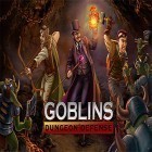 Con gioco Dragon Story New Dawn per Android scarica gratuito Goblins: Dungeon defense sul telefono o tablet.
