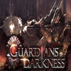 Con gioco Dark Legends per Android scarica gratuito Guardians of darkness sul telefono o tablet.