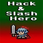 Con gioco Tower madness 2 per Android scarica gratuito Hack and slash hero: Pixel action RPG sul telefono o tablet.