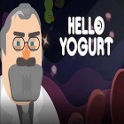 Con gioco Bartender: The Right Mix per Android scarica gratuito Hello yogurt sul telefono o tablet.