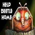 Con gioco Garden Of WEEDen per Android scarica gratuito Help beetle home sul telefono o tablet.
