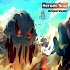 Con gioco Gun Bros per Android scarica gratuito Heroes soul: Dungeon shooter sul telefono o tablet.