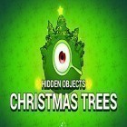 Con gioco Cabela's: Big game hunter per Android scarica gratuito Hidden objects: Christmas trees sul telefono o tablet.