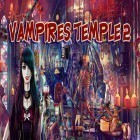 Con gioco Legend of ace per Android scarica gratuito Hidden objects: Vampires temple 2. Vampire games sul telefono o tablet.