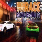 Con gioco Yummi per Android scarica gratuito High speed race: Road bandits sul telefono o tablet.