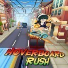 Con gioco Sky invaders reloaded per Android scarica gratuito Hoverboard rush sul telefono o tablet.