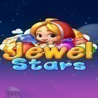 Con gioco Slender man: Fear per Android scarica gratuito Jewel stars sul telefono o tablet.
