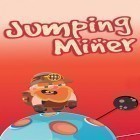 Con gioco Royal defense saga per Android scarica gratuito Jumping miner sul telefono o tablet.
