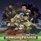 Con gioco Stratego: Official board game per Android scarica gratuito Knight fever sul telefono o tablet.