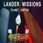 Con gioco Pirates 3D Cannon Master per Android scarica gratuito Lander missions: Planet depths sul telefono o tablet.