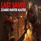 Con gioco Mahjongg Artifacts per Android scarica gratuito Last saver: Zombie hunter master sul telefono o tablet.