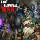 Con gioco My fear and I per Android scarica gratuito Last survival war: Apocalypse sul telefono o tablet.