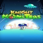 Con gioco Wonder gardens per Android scarica gratuito League of champion: Knight vs monsters sul telefono o tablet.