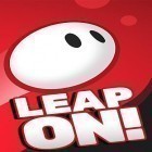 Con gioco Principia per Android scarica gratuito Leap on! sul telefono o tablet.