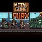 Con gioco Fling! per Android scarica gratuito Metal guns fury: Beat em up sul telefono o tablet.
