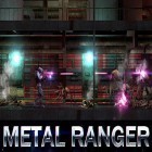 Con gioco Angry Heroes per Android scarica gratuito Metal ranger sul telefono o tablet.