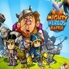 Con gioco Defense zone 3 per Android scarica gratuito Mighty heroes battle: Strategy card game sul telefono o tablet.