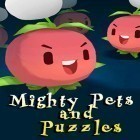 Con gioco Rush n krush per Android scarica gratuito Mighty pets and puzzles sul telefono o tablet.