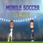 Con gioco Pretentious game per Android scarica gratuito Mobile soccer league sul telefono o tablet.