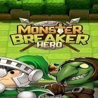 Con gioco Tiny Village per Android scarica gratuito Monster breaker hero sul telefono o tablet.