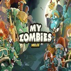 Con gioco Celebrity smoothies store per Android scarica gratuito My zombies: Melee sul telefono o tablet.
