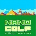 Con gioco Die Noob Die per Android scarica gratuito Nano golf sul telefono o tablet.