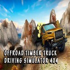 Con gioco Guns'n'Glory. WW2 per Android scarica gratuito Offroad timber truck: Driving simulator 4x4 sul telefono o tablet.