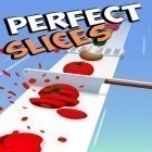 Con gioco Delicious: Emily's taste of fame per Android scarica gratuito Perfect slices sul telefono o tablet.