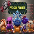 Con gioco Hammer time! per Android scarica gratuito Prison planet sul telefono o tablet.