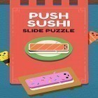 Con gioco Fruit line per Android scarica gratuito Push sushi sul telefono o tablet.