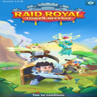 Con gioco Delicious: Emily's new beginning per Android scarica gratuito Raid Royal: Tower Defense sul telefono o tablet.