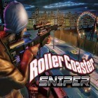 Con gioco  per Android scarica gratuito Roller coaster sniper sul telefono o tablet.
