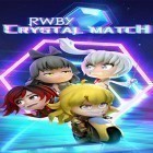 Con gioco Chibi War II per Android scarica gratuito RWBY: Crystal match sul telefono o tablet.