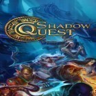 Con gioco Pretentious game per Android scarica gratuito Shadow quest: Heroes story sul telefono o tablet.