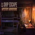 Con gioco Bloody west: Infamous legends per Android scarica gratuito Ship escape: Mystery adventure sul telefono o tablet.