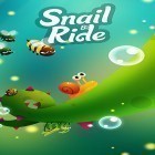 Con gioco Frankie Pain per Android scarica gratuito Snail ride sul telefono o tablet.