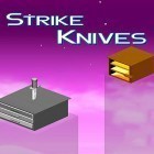 Con gioco Hidden artifacts per Android scarica gratuito Strike knives sul telefono o tablet.